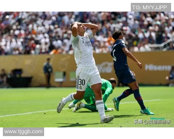 英超精彩对决皇马大胜巴黎圣日耳曼引发全场热烈反响集锦回顾